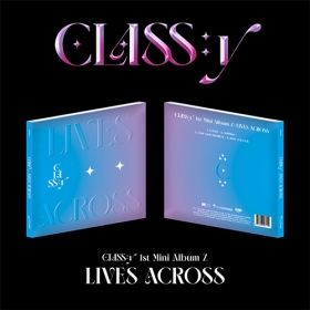 클라씨 (CLASS:y) - 미니1집 Z [LIVES ACROSS]