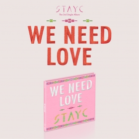 STAYC(스테이씨) – 싱글3집 : WE NEED LOVE [Digipack Ver.] [한정반]