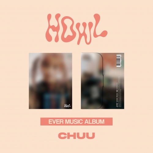 츄 (CHUU) - 미니1집 [Howl] (EVER MUSIC ALBUM ver.)