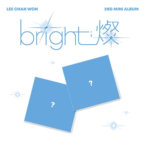 이찬원 (LEE CHANWON) - 2ND MINI ALBUM [bright;燦] (Digipak CD/Aqua Dream Ver.)