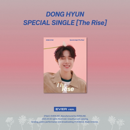 동현 (DONG HYUN) - Special single [The Rise] (EVER ver.)