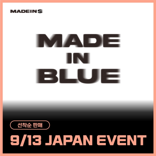 [250913 JAPAN EVENT] MADEIN S_MADE IN BLUE