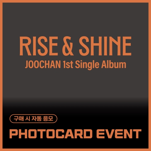 [PHOTOCARD EVENT] 周灿 (Joochan) - 1st Single Album [Rise & Shine] (Ever Ver.)