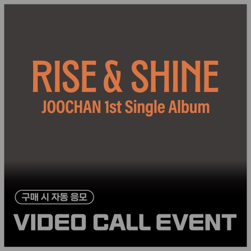 [11/2 VIDEO CALL EVENT] 주찬 (Joochan) - 싱글1집 [Rise & Shine] (Ever Ver.)