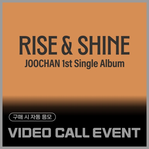 [11/8 VIDEO CALL EVENT] 주찬 (Joochan) - 싱글1집 [Rise & Shine] (Ever Ver.)