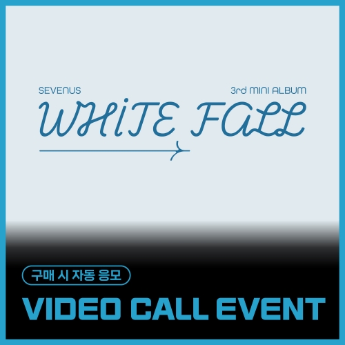 [11/28 VIDEO CALL EVENT] SEVENUS - 3rd mini album [White fall] (随机)