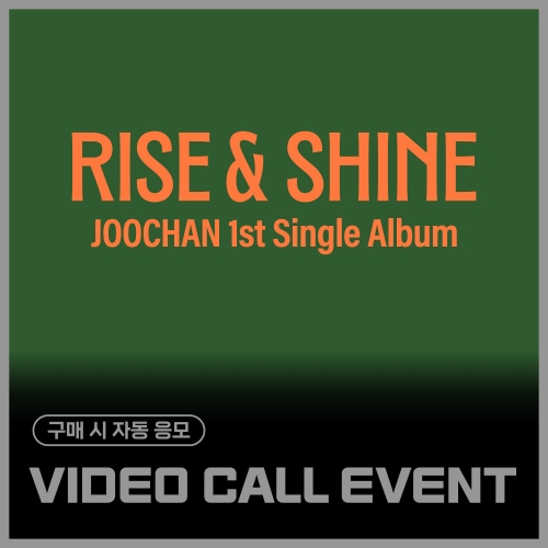 [11/22 VIDEO CALL EVENT] 주찬 (Joochan) - 싱글1집 [Rise & Shine] (Ever Ver.)