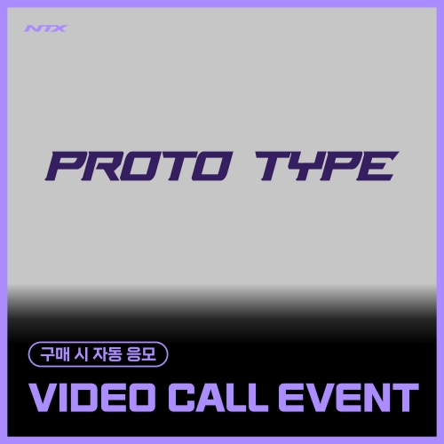 [11/28 VIDEO CALL EVENT] 엔티엑스 (NTX) - 3rd Mini Album [PROTO TYPE]