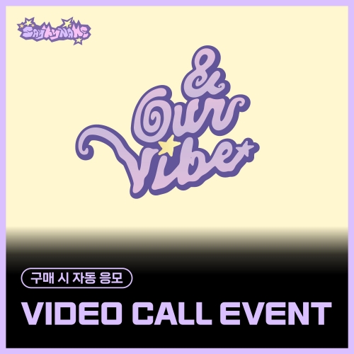 [1/2 VIDEO CALL EVENT] SAY MY NAME - 3RD EP ALBUM ‘&Our Vibe’ (Hype Vibe ver.) (随机)