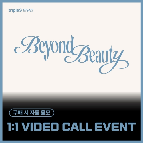 [1/11 1:1 VIDEO CALL EVENT] tripleS - mini msnz [Beyond Beauty] (Objekt Music Album)