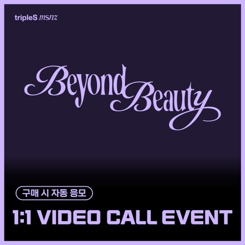 [1/30 1:1 VIDEO CALL EVENT] tripleS (트리플에스) - 미니 msnz [Beyond Beauty] (Objekt Music Album)