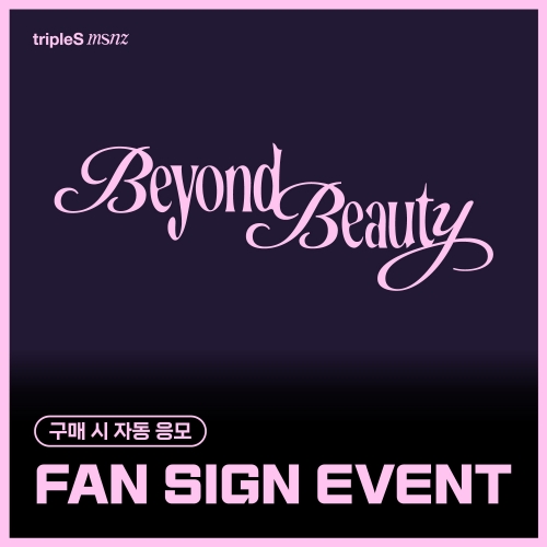 [1/30 FAN SIGN EVENT] tripleS (트리플에스) - 미니 msnz [Beyond Beauty] (Objekt Music Album)