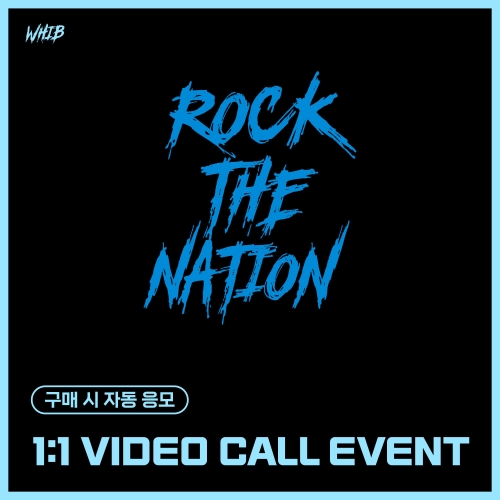 [2/14 1:1 VIDEO CALL EVENT] WHIB (휘브) - The 1st Mini Album : ROCK THE NATION (랜덤)