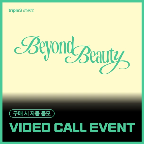 [2/12 VIDEO CALL EVENT] tripleS - MINI msnz [Beyond Beauty] (Objekt Music Album)