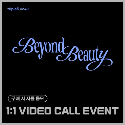 [3/6 1:1 VIDEO CALL EVENT] tripleS (트리플에스) - 미니 msnz [Beyond Beauty] (Objekt Music Album)