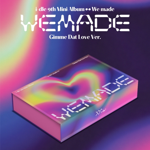 i-dle (아이들) - 미니앨범 9집 : We made (Gimme Dat Love Ver.)
