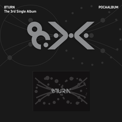 8TURN (에잇턴) - The 3rd Single Album [8.X] (POCAALBUM)