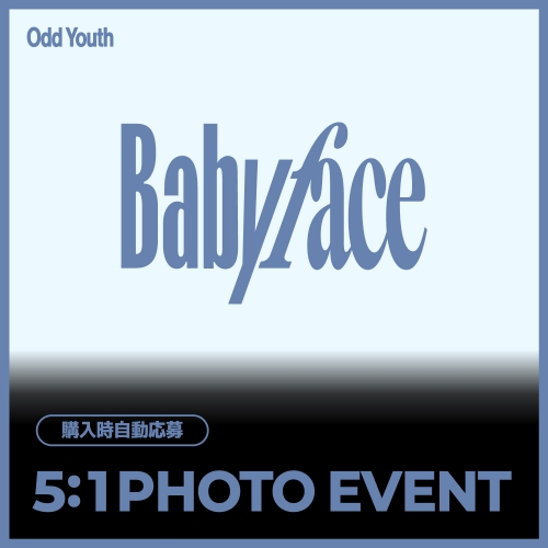 [7/25 5:1 PHOTO EVENT] [6-Album Set] ODD YOUTH - 2nd Single [Babyface] (POCAALBUM Ver.) JAPAN SPECIAL EVENT