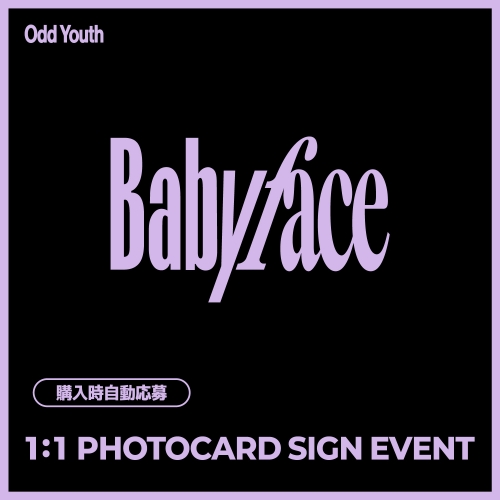 [1:1 PHOTOCARD SIGN EVENT] [세트/앨범4장] 오드유스 (ODD YOUTH) - 2nd Single [Babyface] (POCAALBUM Ver.) JAPAN SPECIAL EVENT