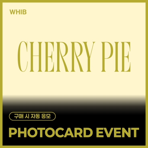 [PHOTOCARD EVENT] WHIB - The 2nd Mini Album [CHERRY PIE] (随机)