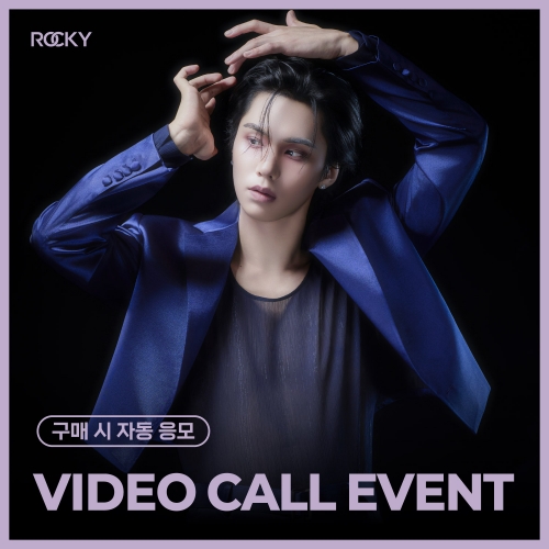 [10/31 VIDEO CALL EVENT] ROCKY - EP [UNSAID] (RANDOM)